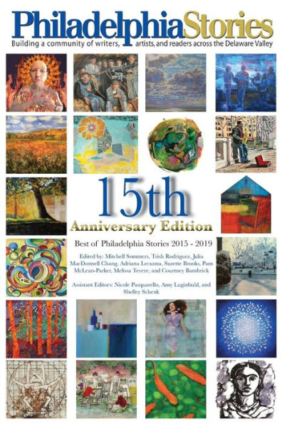 15th Anniversary Edition: The Best of Philadelphia Stories 2015-2019