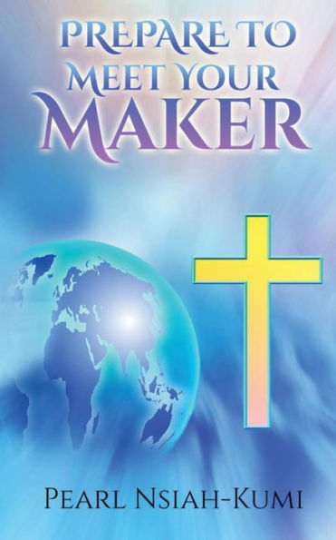 Prepare To Meet Your Maker - 9781945117404