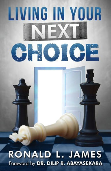 Living In Your Next Choice