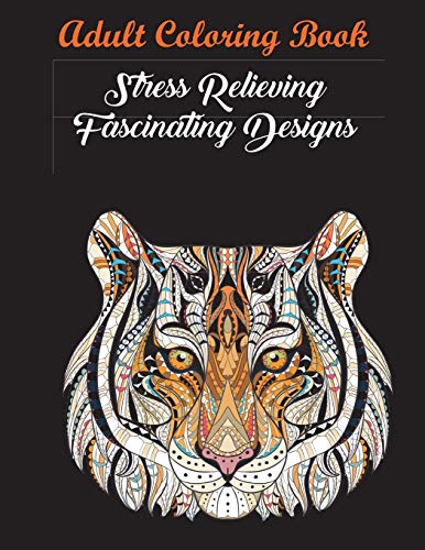 Mindfulness Coloring Book For Adults: Zen Coloring Book For Mindful People | Adult Coloring Book With Stress Relieving Designs Animals, Mandalas, ... ADHD, Loss Of Anxiety, Relaxion, Meditation