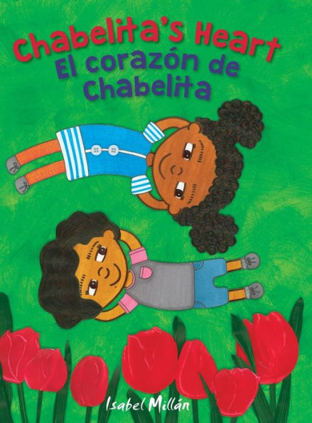 Chabelita's Heart: El corazón de Chabelita (Edición en inglés y español)