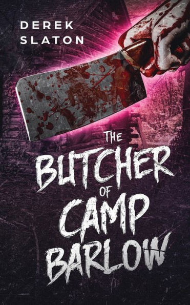The Butcher Of Camp Barlow - 9781945294150