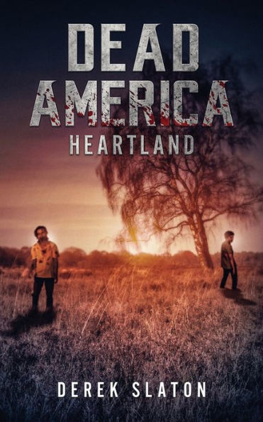 Dead America: Heartland (First Week)