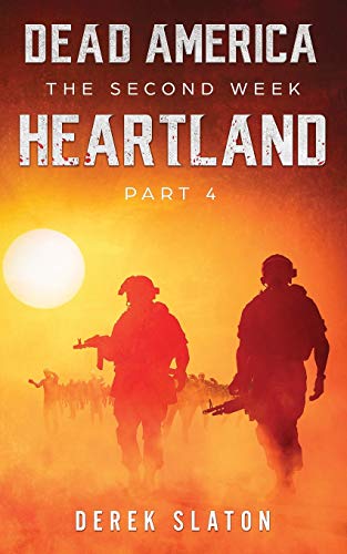 Dead America : Heartland - Pt. 4