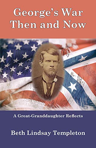 George's War : Then and Now