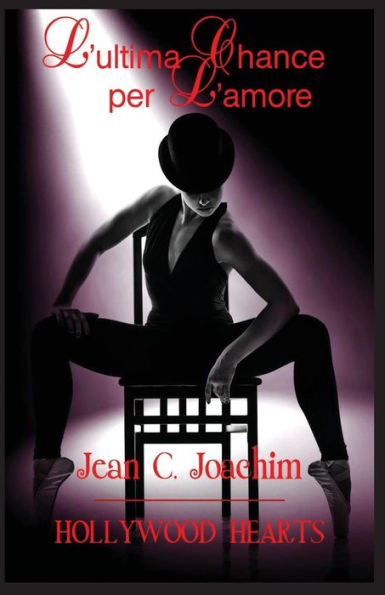 L'Ultima Chance Per L'Amore - 9781945360022