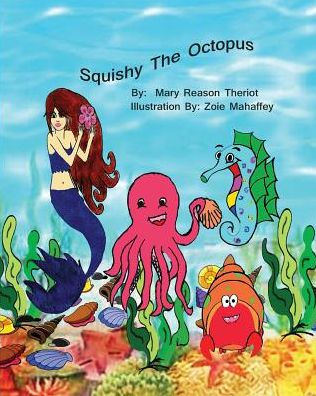 Squishy The Octopus - 9781945393488