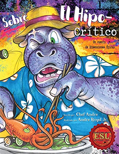 Hippo Critic - El Hipo-Cr????Tico: English As A Second Language Version (Spanish Edition)