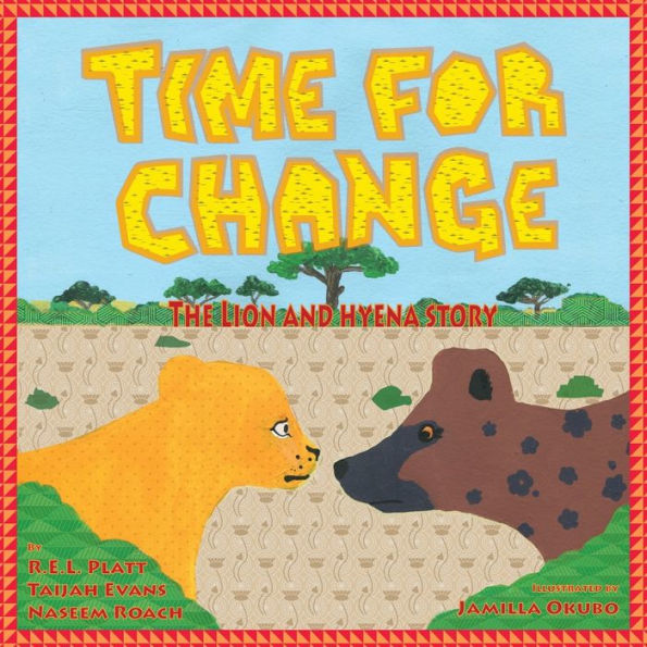 Time For Change : The Lion And Hyena Story
