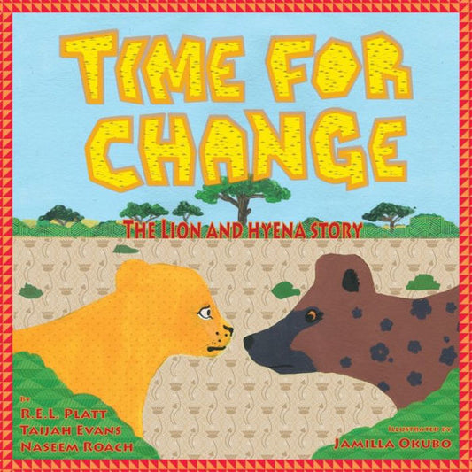 Time For Change : The Lion And Hyena Story