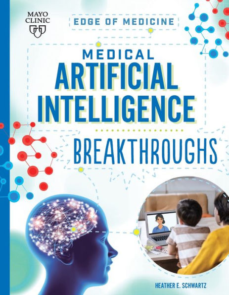 Medical Artificial Intelligence Breakthroughs (Edge Of Medicine) - 9781945564789