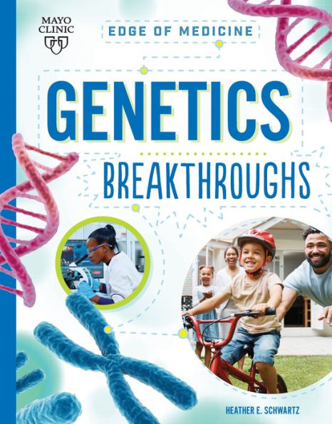 Genetics Breakthroughs (Edge Of Medicine)
