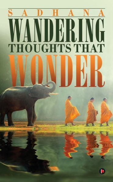 Wandering Thoughts That Wonder