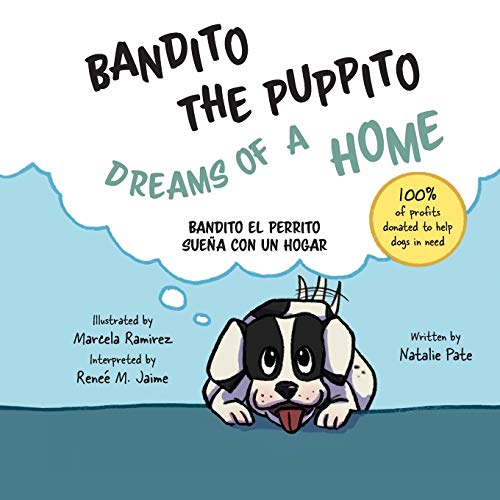 Bandito the Puppito Dreams of a Home (Paperback) : Bandito El Perrito Sue??a Con Un Hogar