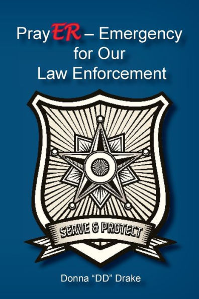 Prayer Emergency For Our Law Enforcement Officers