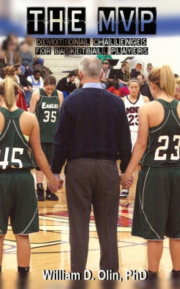 The Mvp : Devotional Challenges For Basketball Players