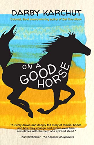 On a Good Horse - 9781945654596
