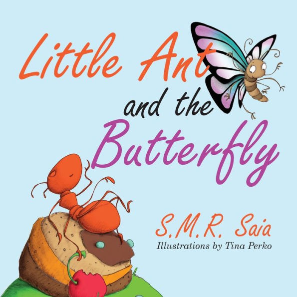 Little Ant And The Butterfly : Appearances Can Be Deceiving