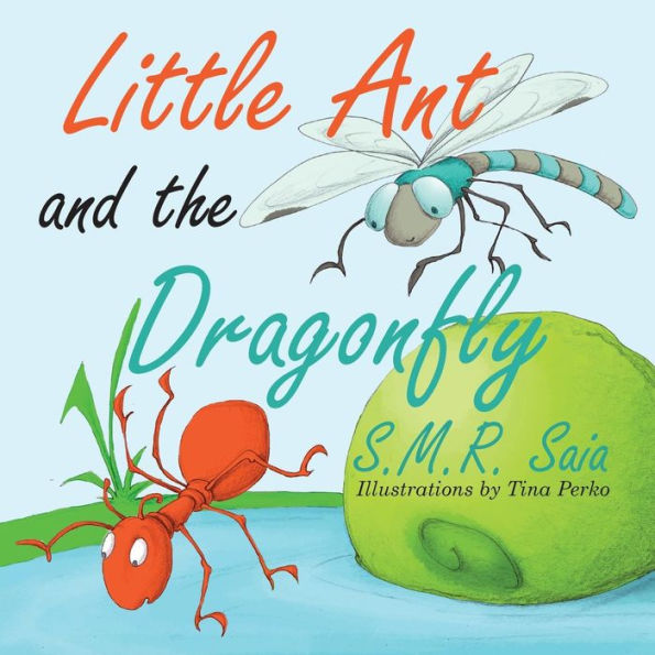 Little Ant And The Dragonfly : Every Truth Has Two Sides