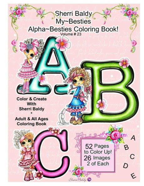 Sherri Baldy My Besties Alphabet Besties Coloring Book
