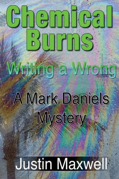 Quemaduras químicas: escribir mal (un misterio de Mark Daniels)