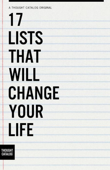 17 Lists That Will Change Your Life