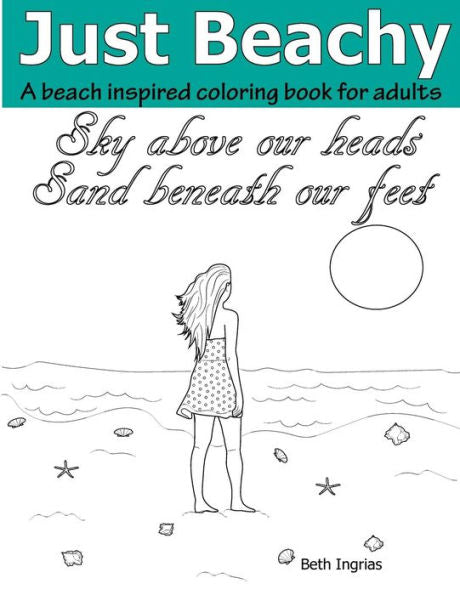 Just Beachy: An Adult Coloring Book