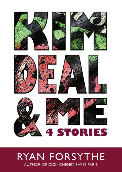 Kim Deal and Me: 4 Stories