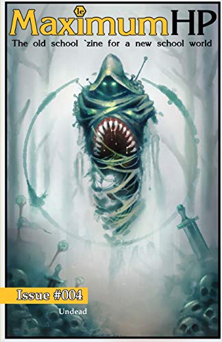 Maximum HP 1E- Issue #004 : Undead