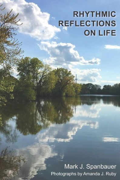 Rhythmic Reflections On Life