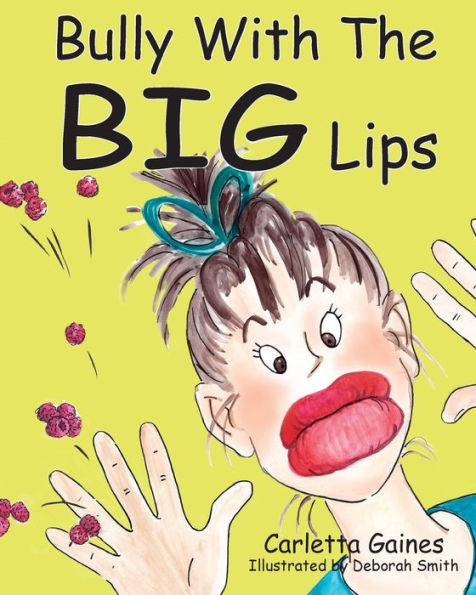 Bully with the Big Lips