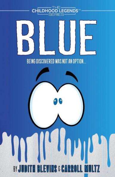 Blue (The Childhood Lengends Series)