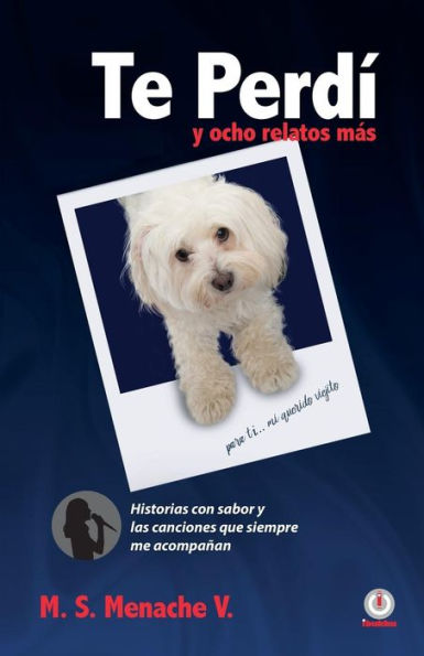 Te Perdi Y Ocho Relatos Mas