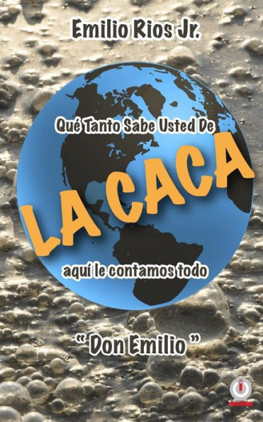 La caca (Spanish Edition)