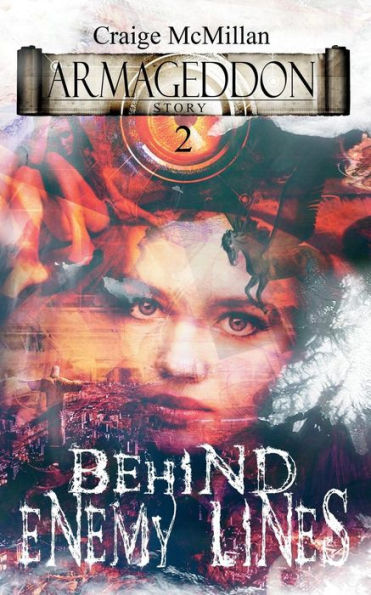 Behind Enemy Lines: Supernatural Meddling (Armageddon Story)