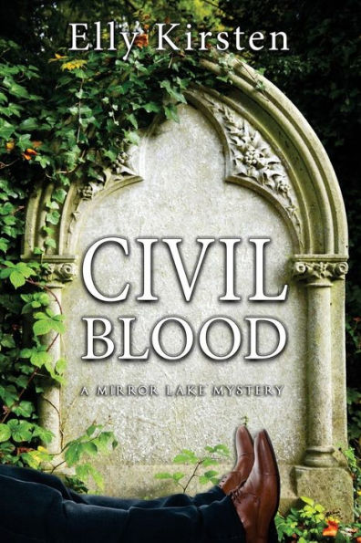Civil Blood: A Mirror Lake Mystery
