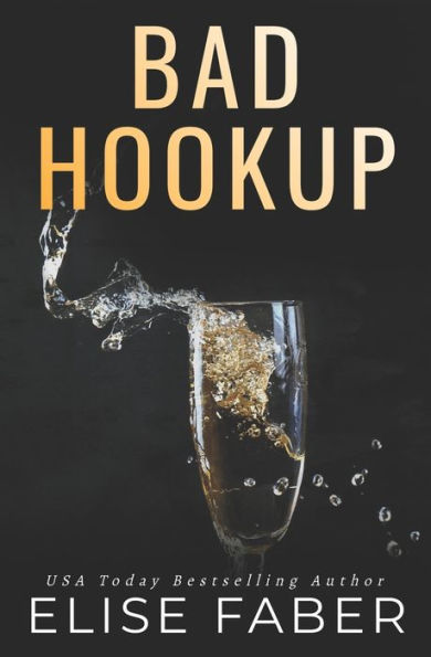 Bad Hookup (Billionaire's Club)
