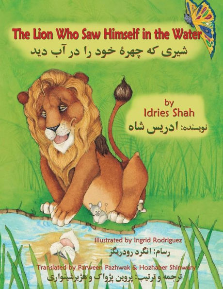 The Lion Who Saw Himself In The Water : English-Dari Edition