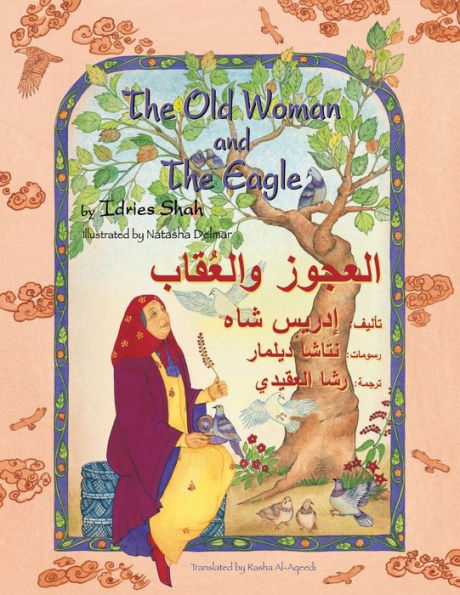 The Old Woman And The Eagle : English-Arabic Edition