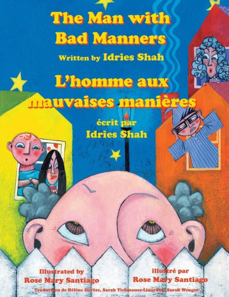 The Man With Bad Manners -- L'Homme Aux Mauvaises Manières : English-French Edition