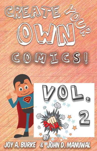 ¡Crea tus propios cómics! VOL 2