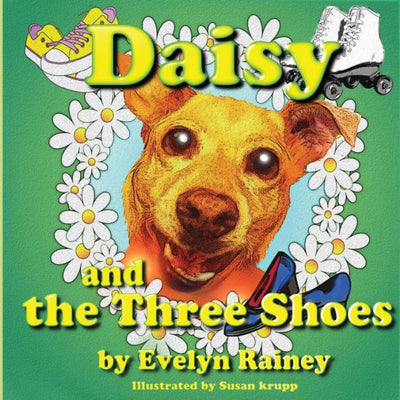 Daisy and the Three Shoes