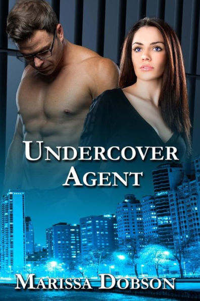 Undercover Agent : Phantom Security Book Two