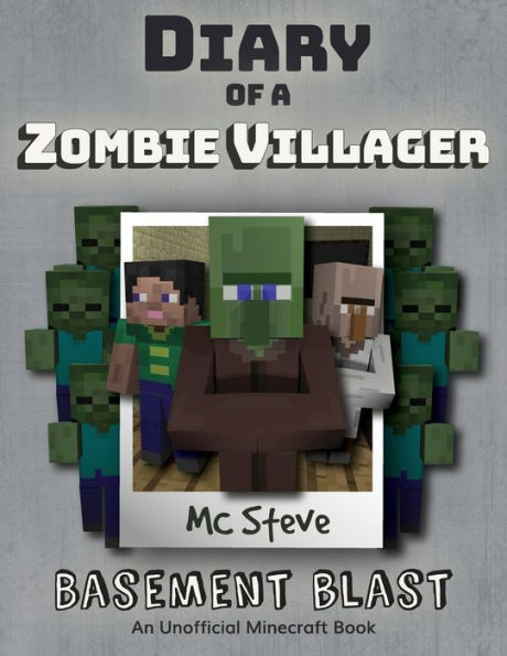 Diary of a Minecraft Zombie Villager: Book 1 - Basement Blast (1)