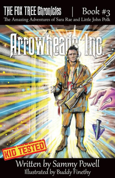 Arrowheads, Inc. (3) (The Fox Tree Chronicles)