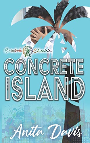 Concrete Island : Carnivale Chronicles