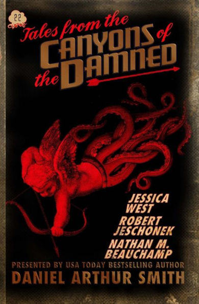 Tales From The Canyons Of The Damned - 9781946777553