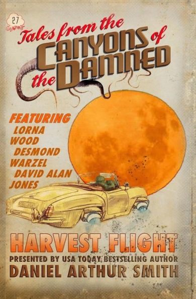 Tales From The Canyons Of The Damned : 27