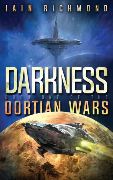 Darkness: Book One of the Oortian Wars