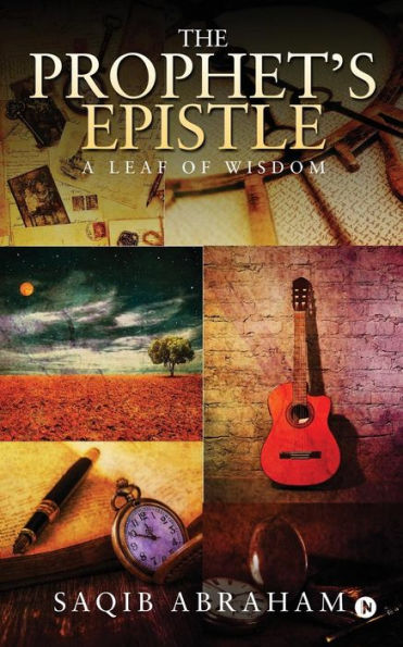 The Prophet's Epistle : A Leaf Of Wisdom